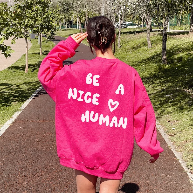 Be A Nice Human PUFF Crewneck Sweatshirt