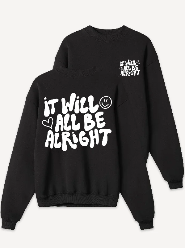 It Will Be Alright Women Sweatshirt