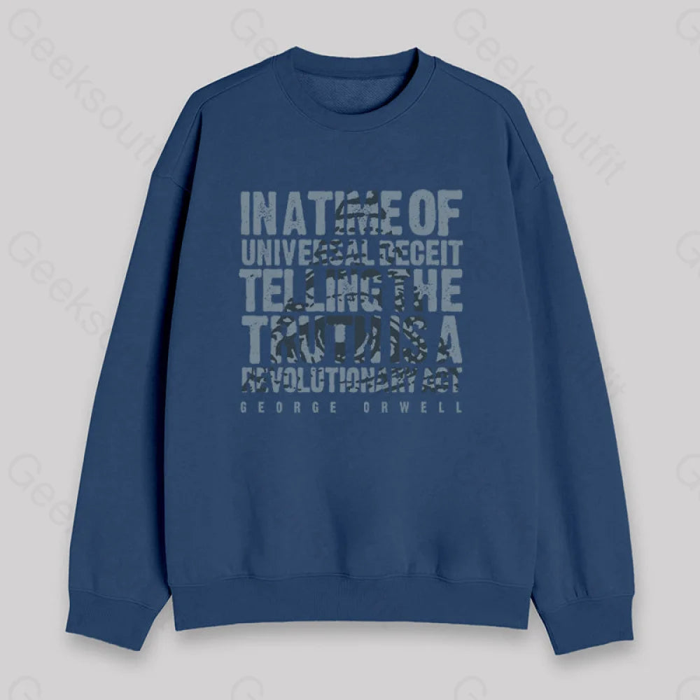 Orwellian Truth Sweatshirt